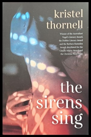 The Sirens Sing by Kristel Thornell (book)