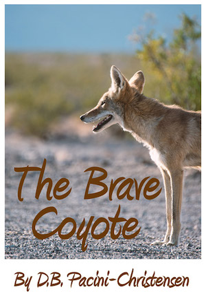 D.B. Pacini-Christensen - The Brave Coyote